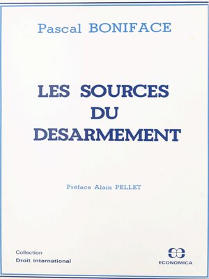 cover image of Les sources du désarmement